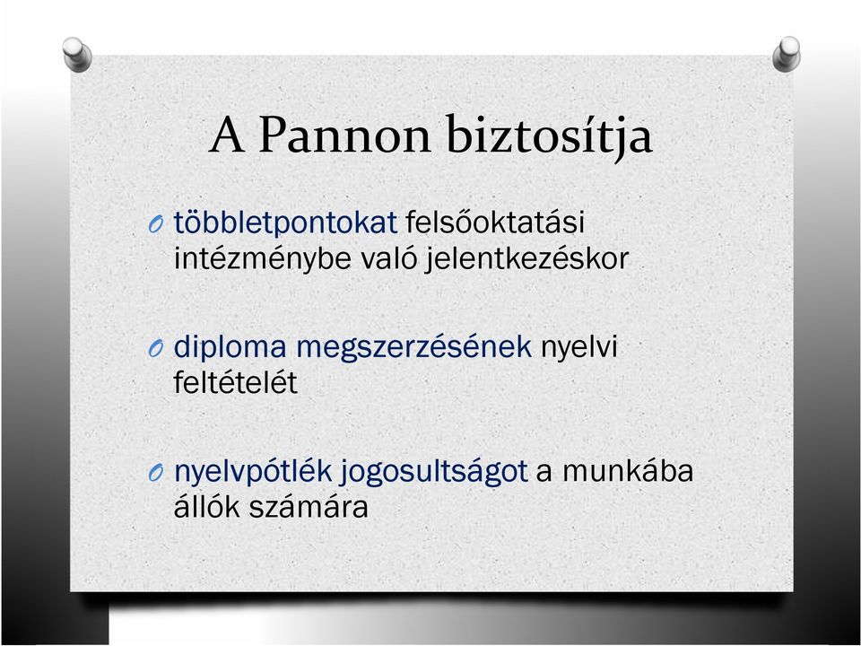 jelentkezéskor diploma megszerzésének