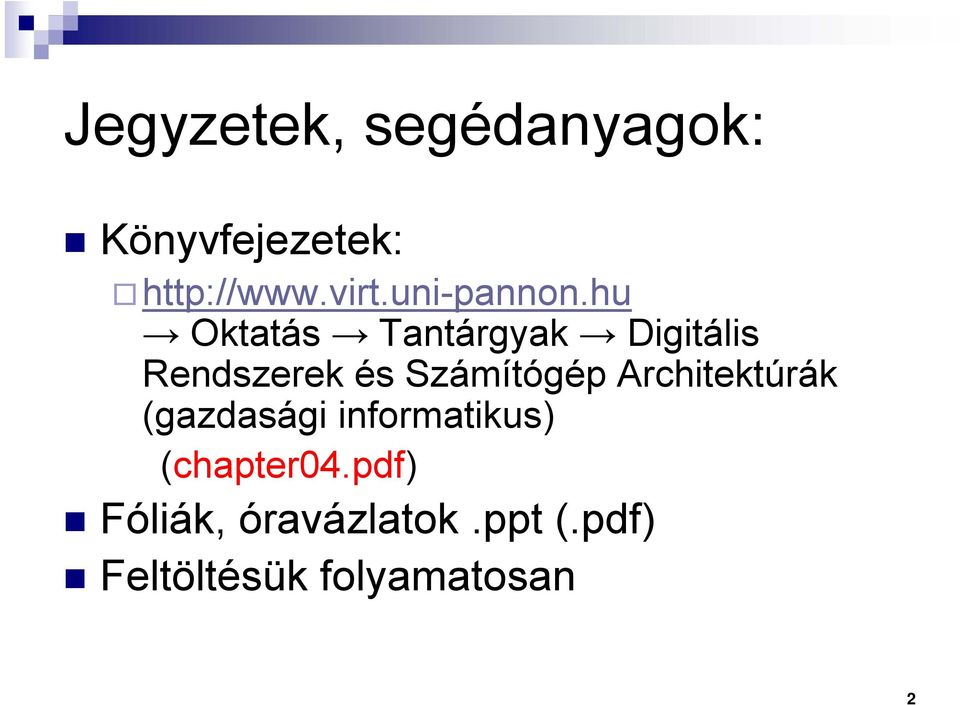 hu Oktatás Tantárgyak Digitális Rendszerek és Számítógép