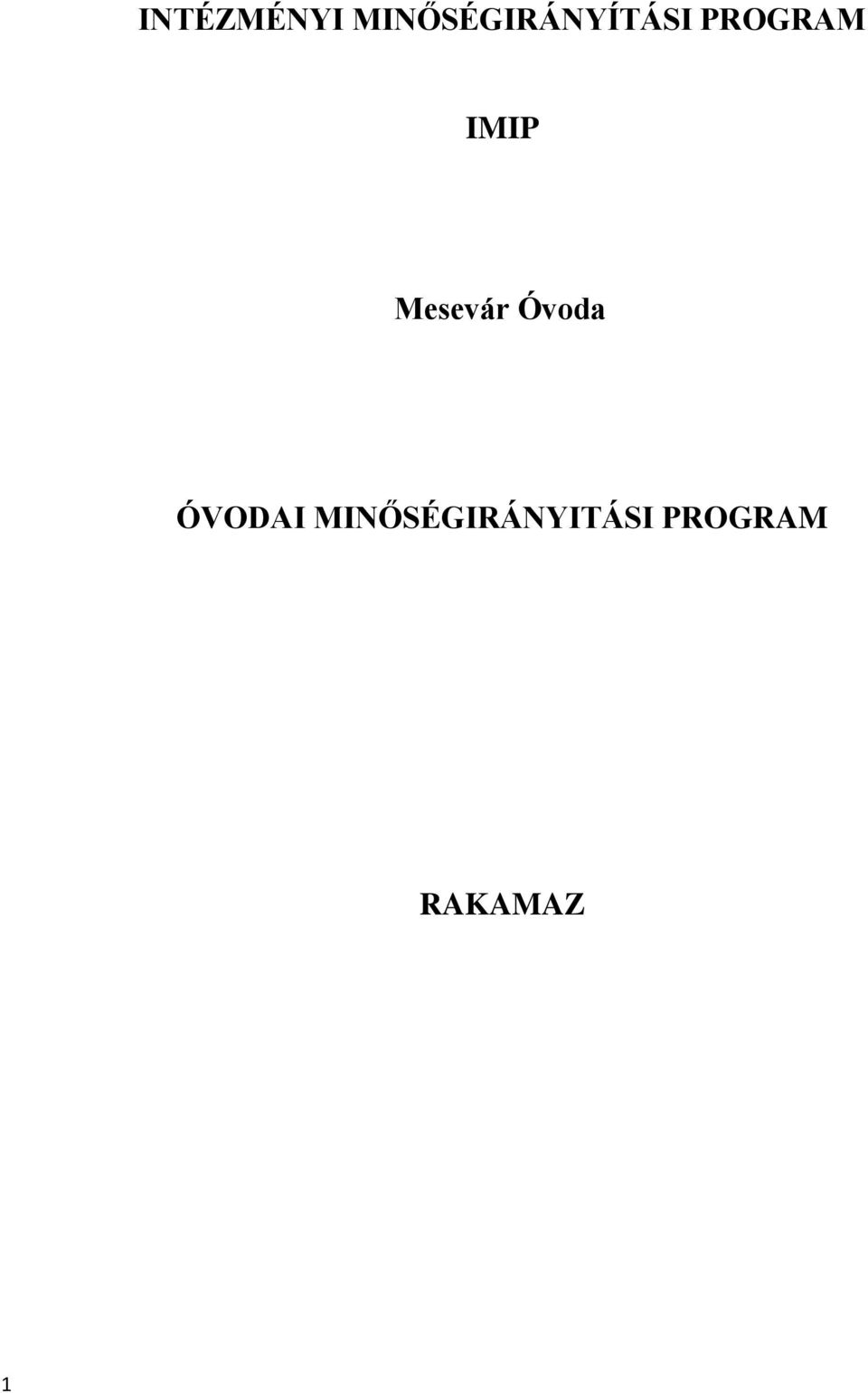 PROGRAM IMIP Mesevár