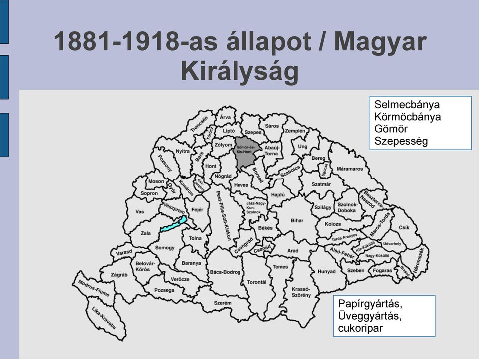 Körmöcbánya Gömör Szepesség