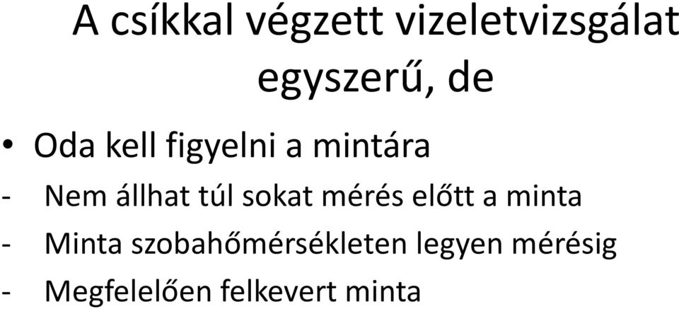 sokat mérés előtt a minta - Minta