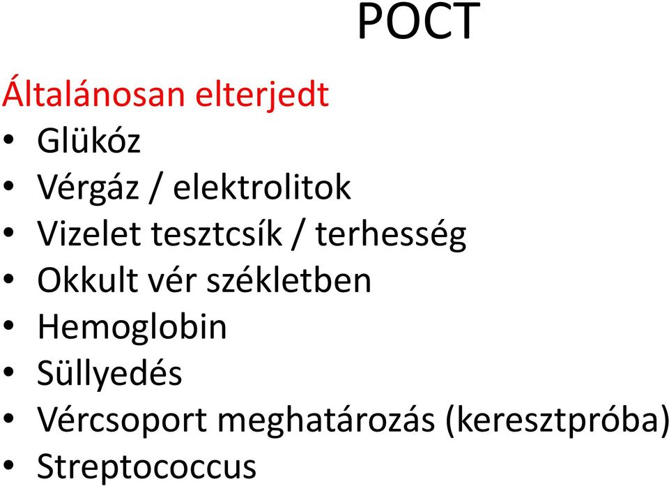 Okkult vér székletben Hemoglobin Süllyedés