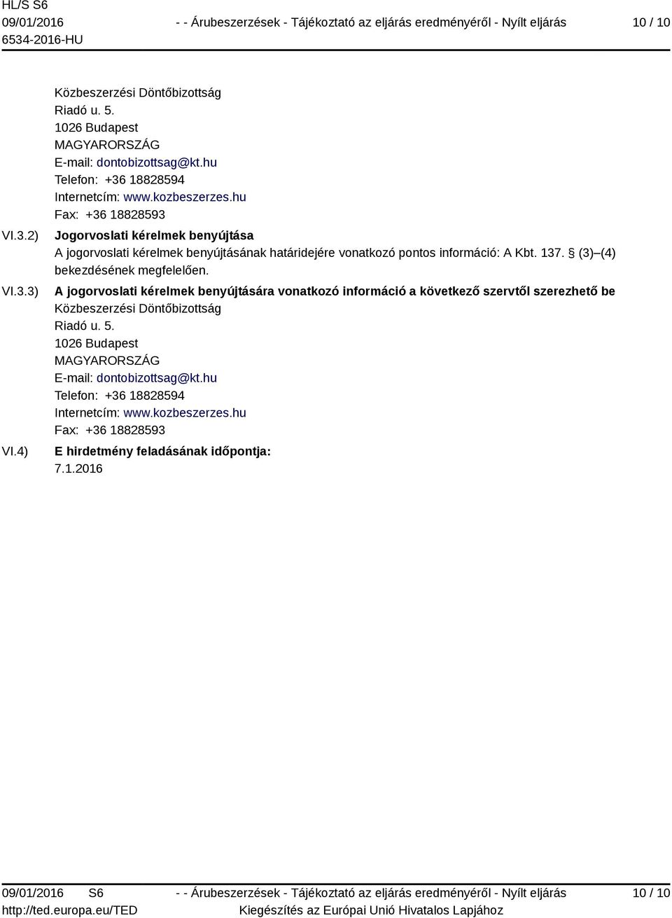(3) (4) bekezdésének megfelelően.