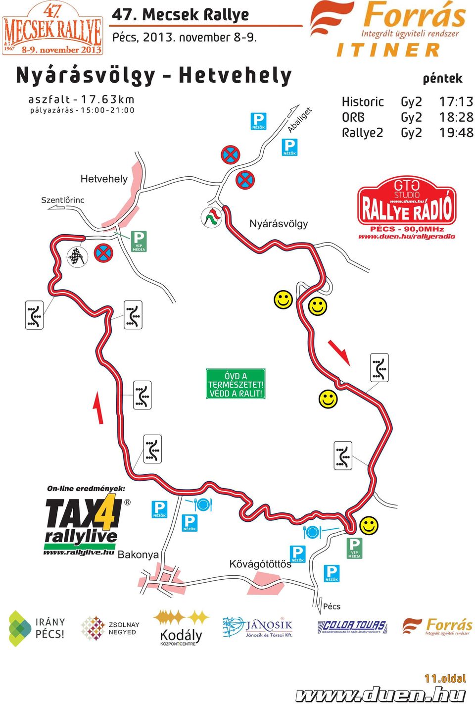 ORB Gy2 18:28 Rallye2 Gy2 19:48 Szentlőrinc Hetvehely Nyárásvölgy