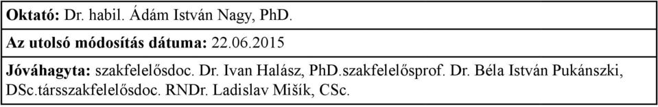 PhD. Az utolsó