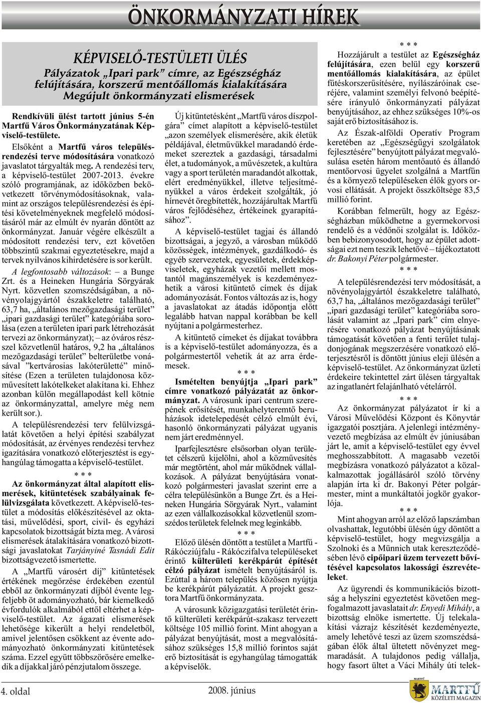 A rendezési terv, a képviselõ-testület 2007-2013.