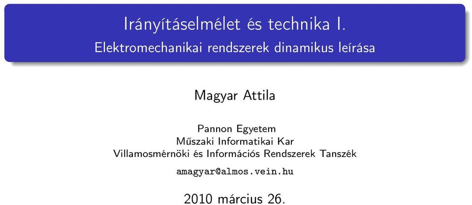 Attila Pannon Egyetem Műszaki Informatikai Kar