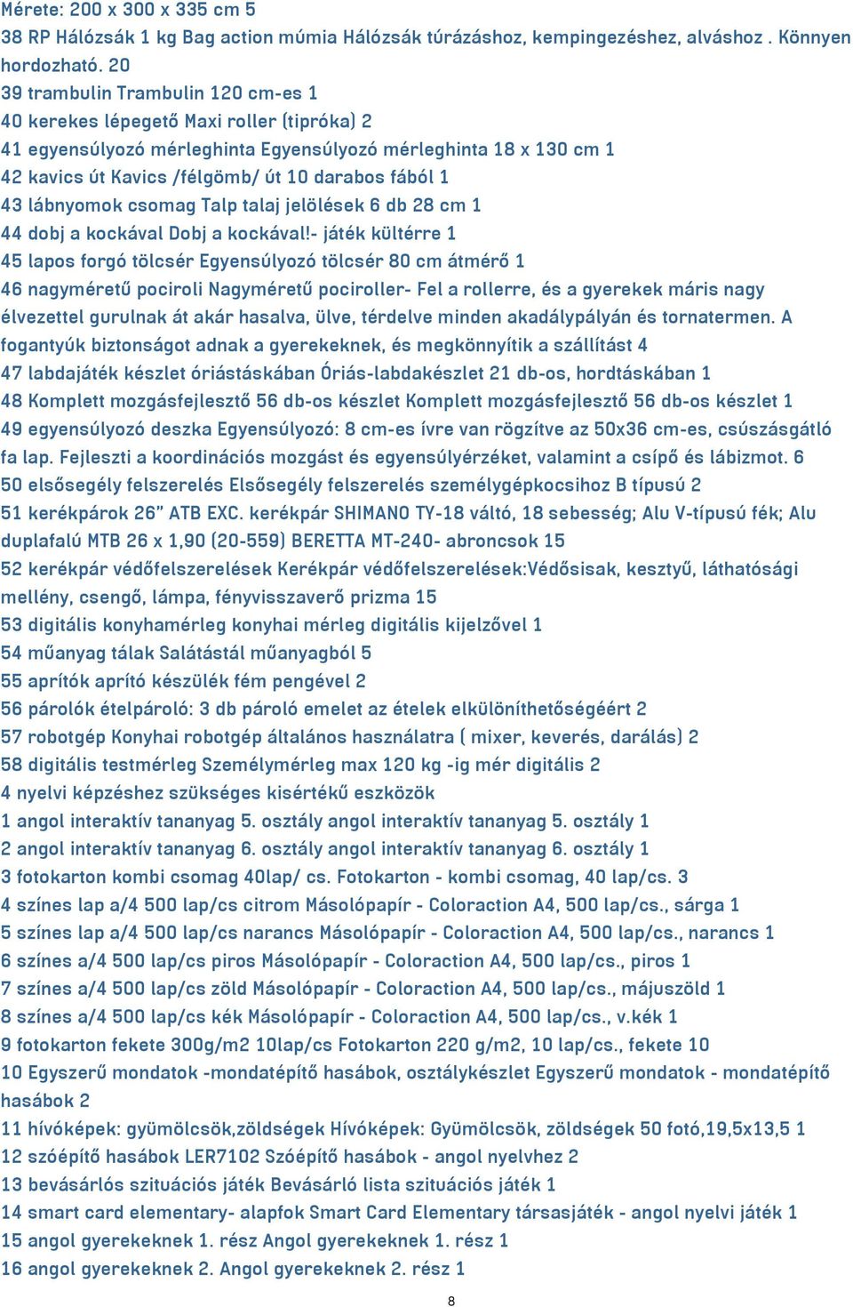 1 43 lábnyomok csomag Talp talaj jelölések 6 db 28 cm 1 44 dobj a kockával Dobj a kockával!