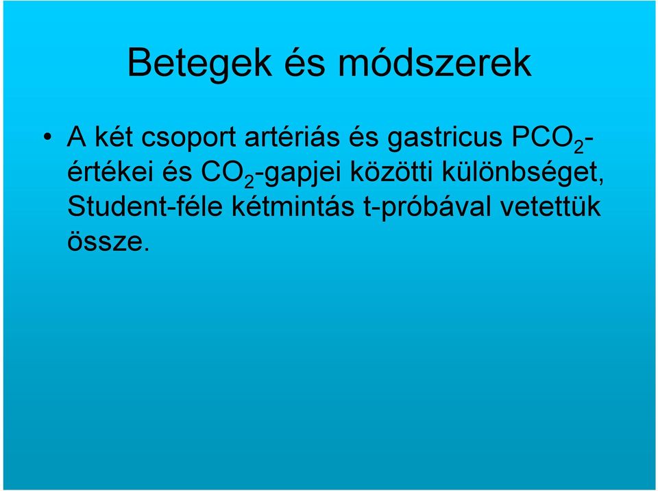 és CO 2 -gapjei közötti különbséget,