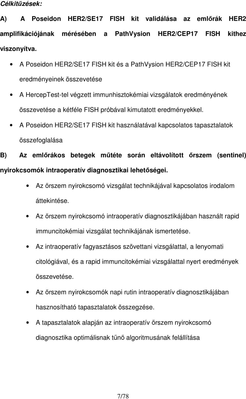 kimutatott eredményekkel.