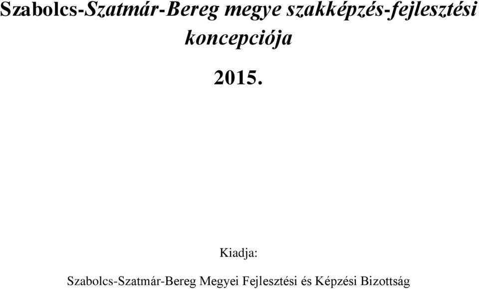 2015. Kiadja: