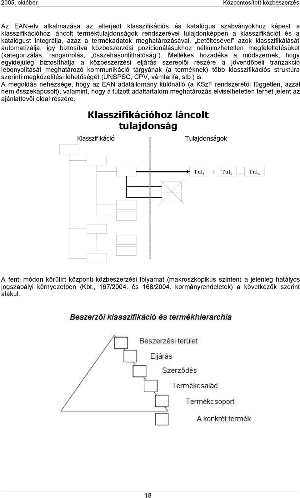 rangsorolás, összehasonlíthatóság ).