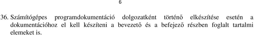 dokumentációhoz el kell készíteni a bevezető