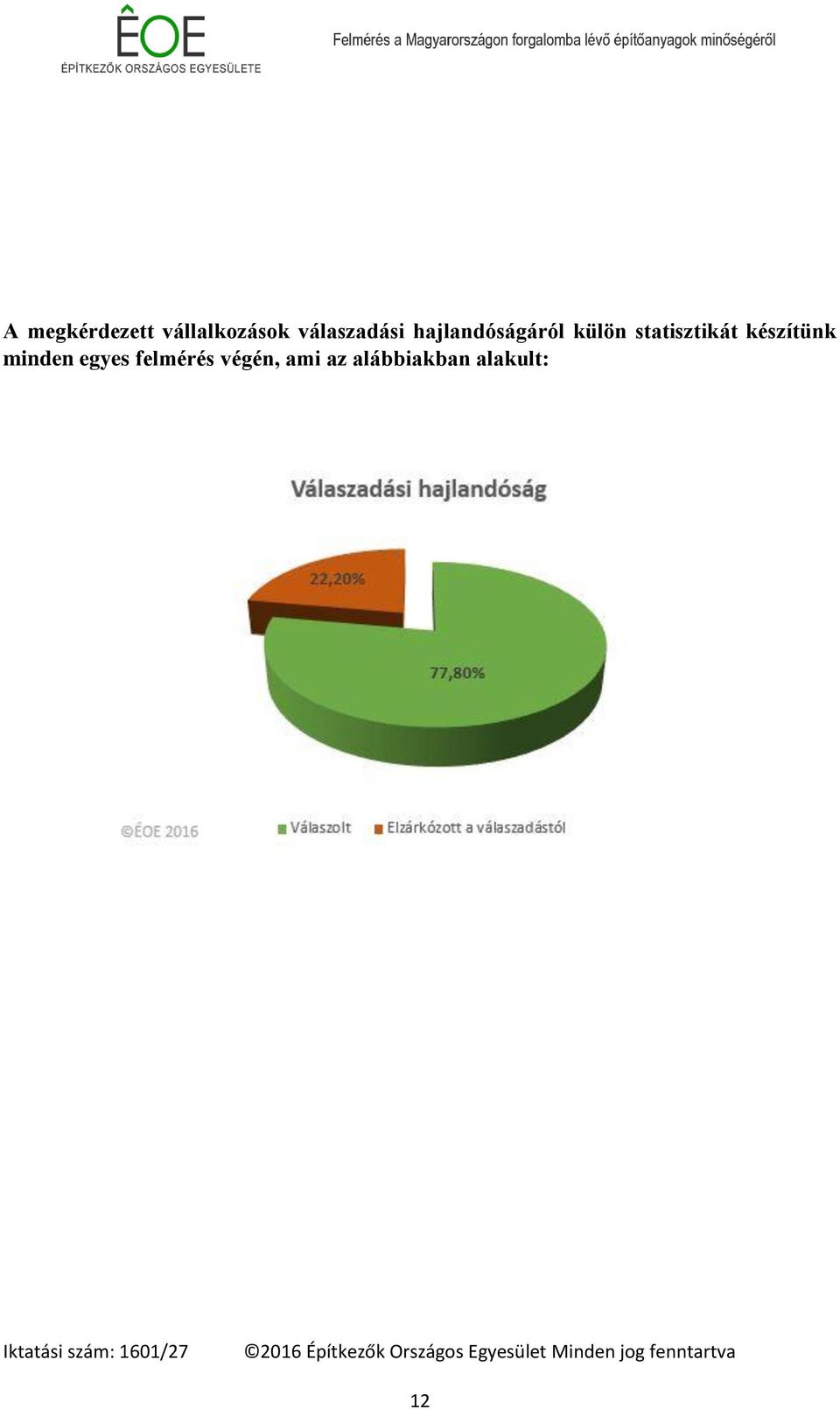 statisztikát készítünk minden egyes