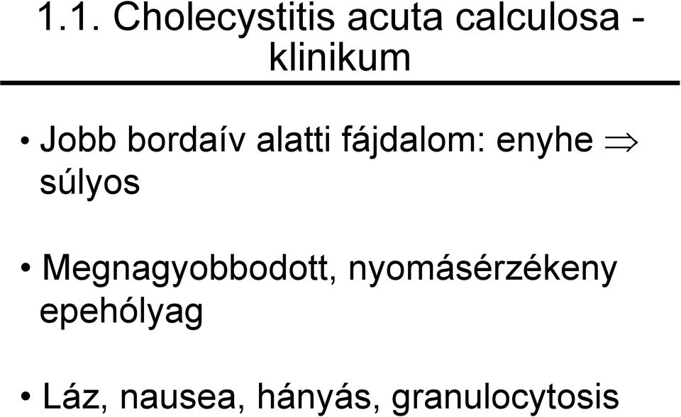 enyhe súlyos Megnagyobbodott,