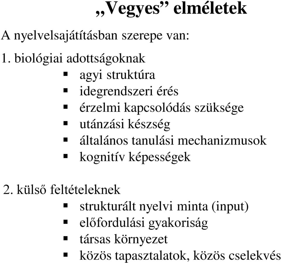 utánzási készség általános tanulási mechanizmusok kognitív képességek 2.