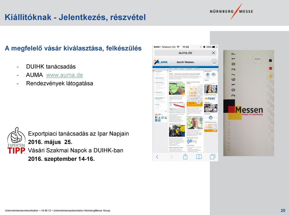 de - Rendezvények látogatása Exportpiaci tanácsadás az Ipar Napjain 2016. május 25.