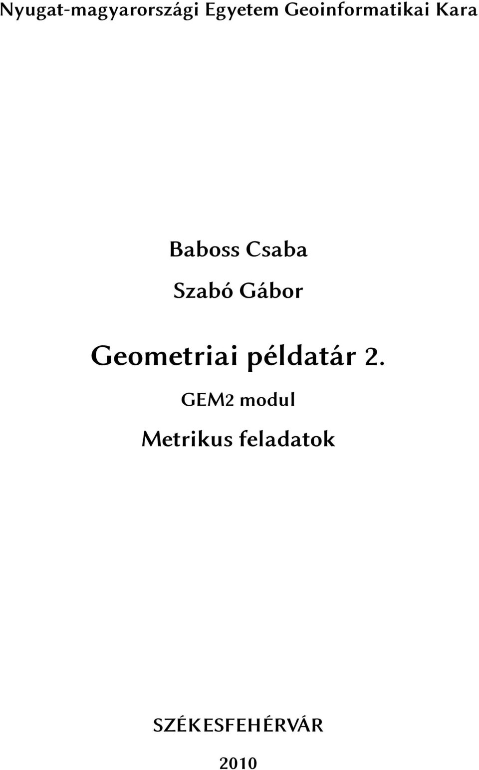 Szabó Gábor Geometriai példatár 2