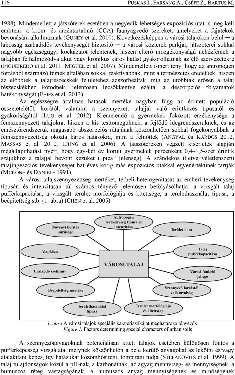 (GUNEY et al. 2010).