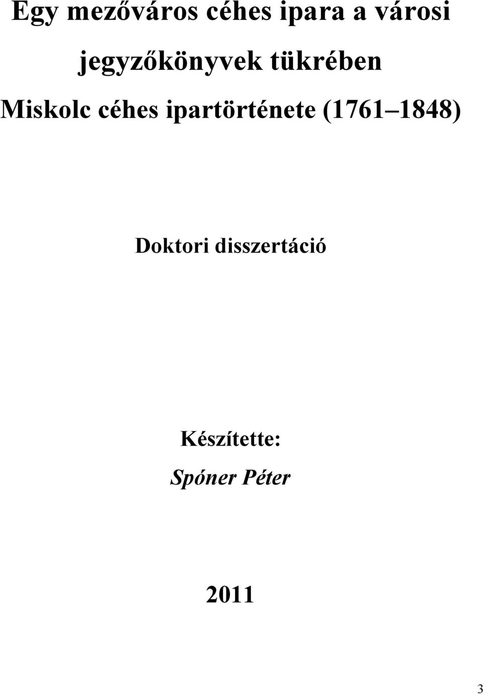 ipartörténete (1761 1848) Doktori