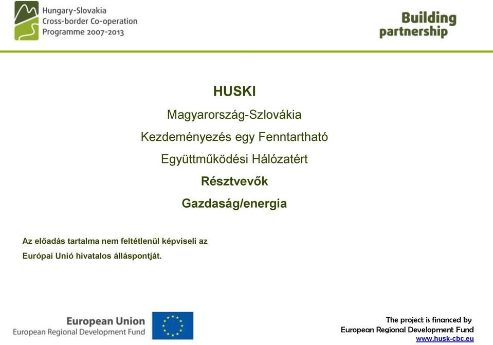 Gazdaság/energia Az előadás tartalma nem