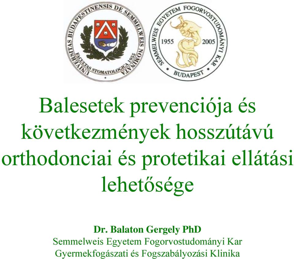 Balaton Gergely PhD Semmelweis Egyetem