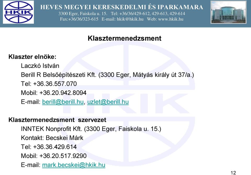 8094 E-mail: berill@berill.hu, uzlet@berill.