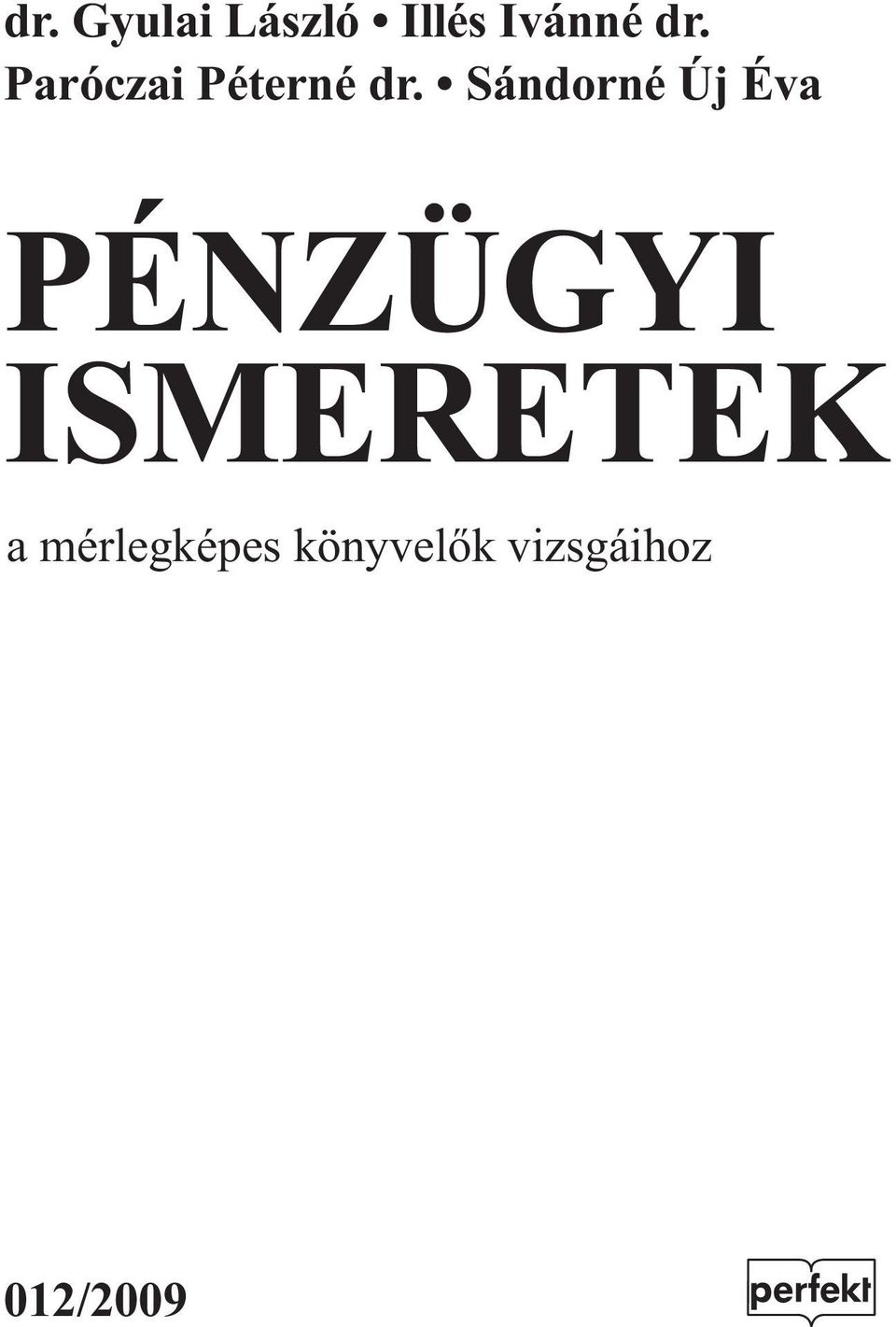 Sándorné Új Éva PÉNZÜGYI