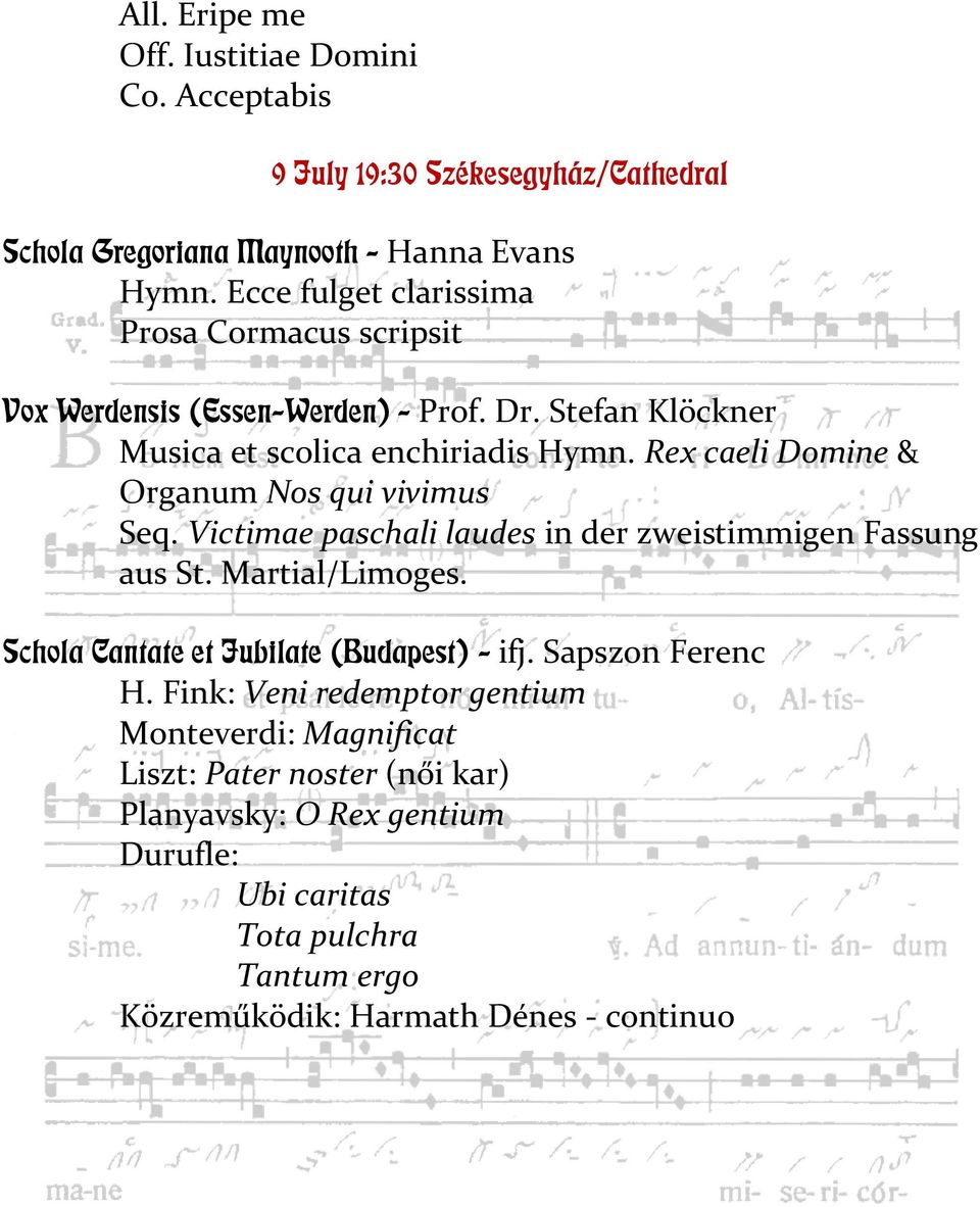 Rex caeli Domine & Organum Nos qui vivimus Seq. Victimae paschali laudes in der zweistimmigen Fassung aus St. Martial/Limoges.