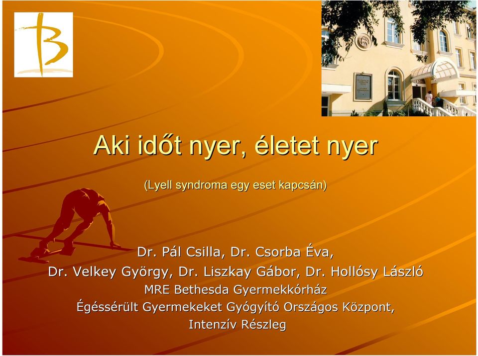 Liszkay Gábor,, Dr.