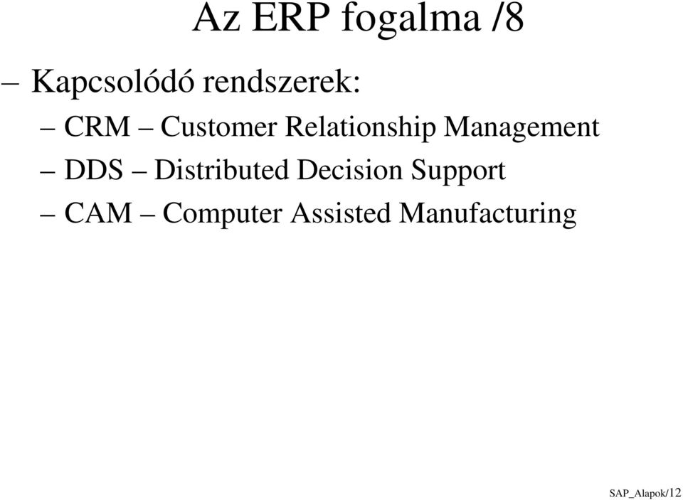 Management DDS Distributed Decision