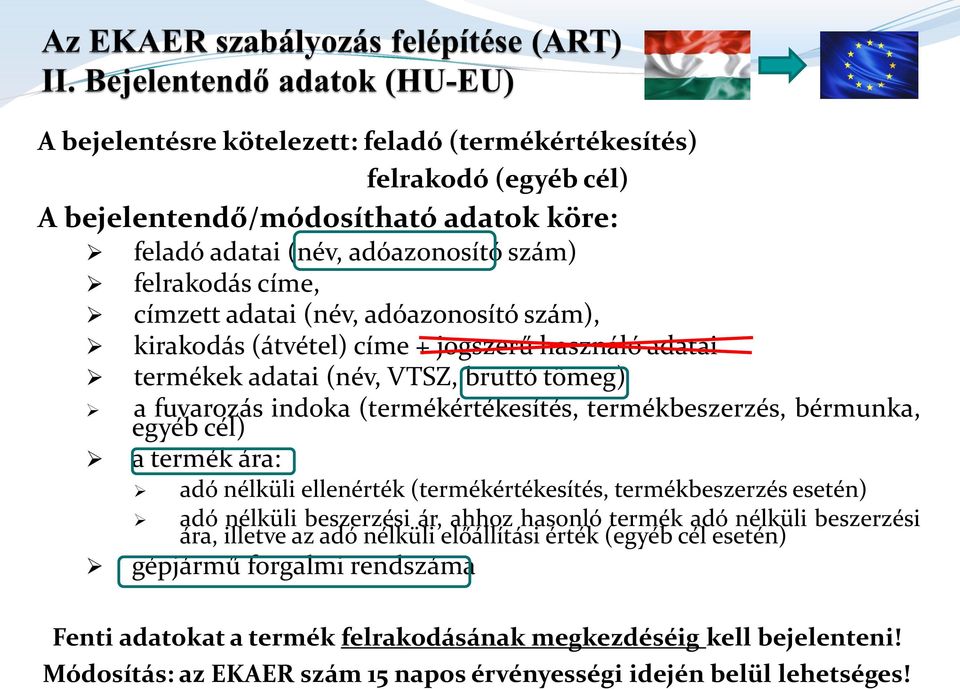 termék ára: adó nélküli ellenérték (termékértékesítés, termékbeszerzés esetén) adó nélküli beszerzési ár, ahhoz hasonló termék adó nélküli beszerzési ára, illetve az adó nélküli előállítási