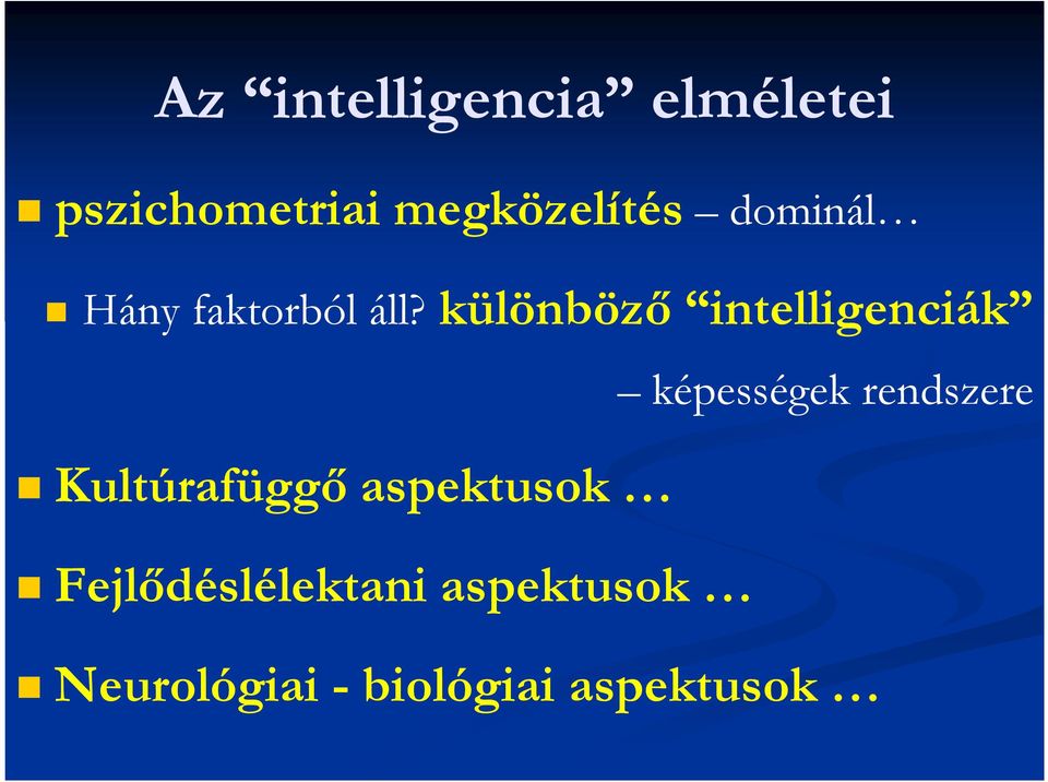 különböző intelligenciák képességek rendszere