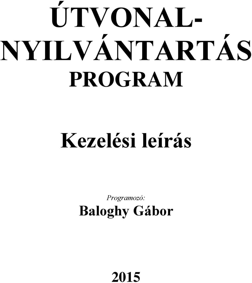 PROGRAM Kezelési