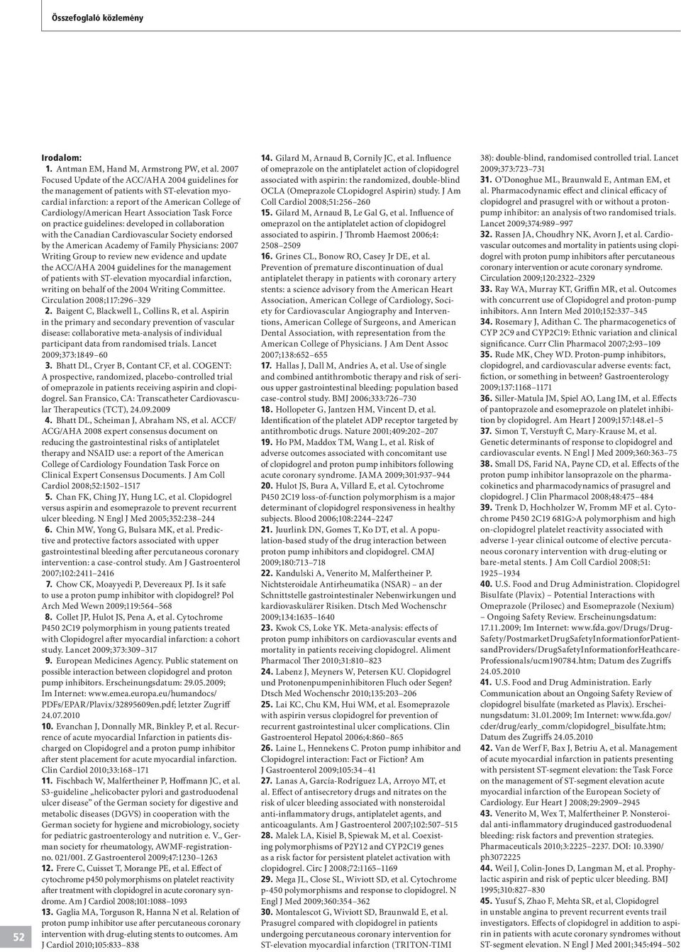 Task Force on practice guidelines: developed in collaboration with the Canadian Cardiovascular Society endorsed by the American Academy of Family Physicians: 2007 Writing Group to review new evidence