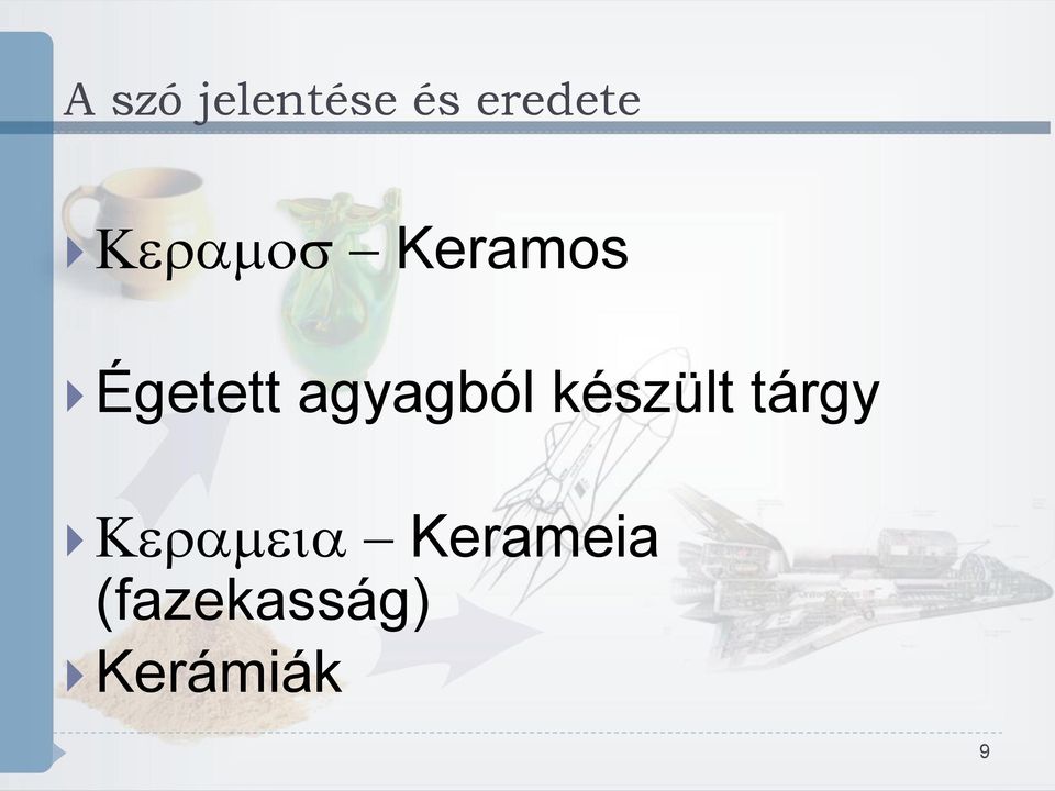 agyagból készült tárgy