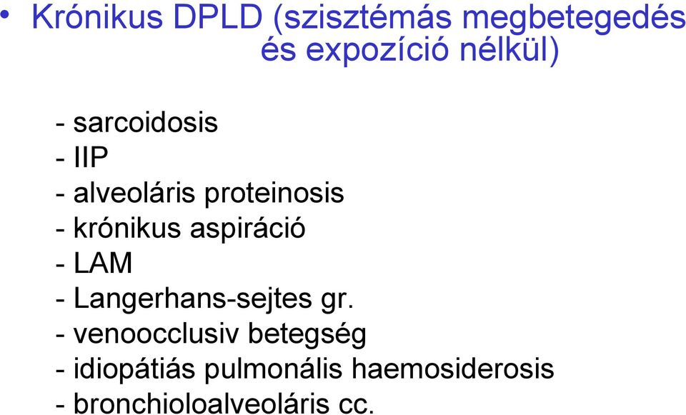 aspiráció - LAM - Langerhans-sejtes gr.