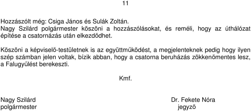 után elkezdődhet.