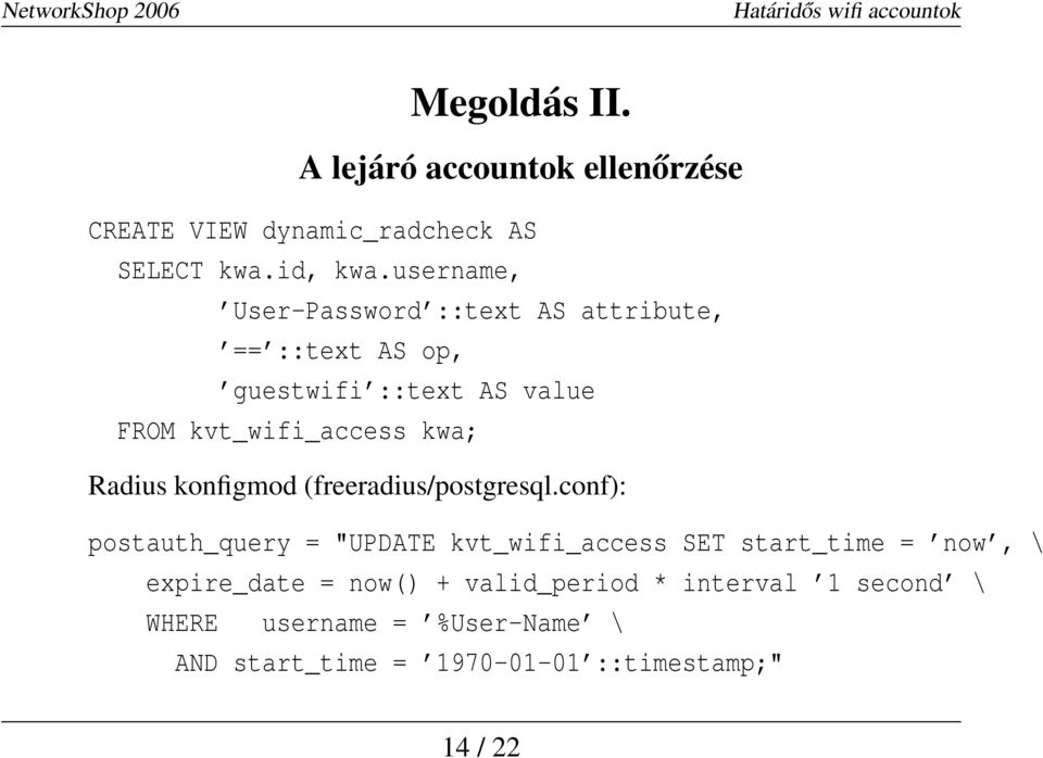 Radius konfigmod (freeradius/postgresql.