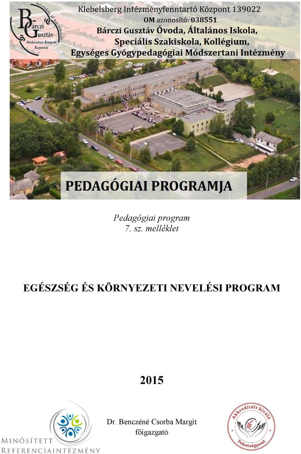 KÖRNYEZETI NEVELÉSI PROGRAM