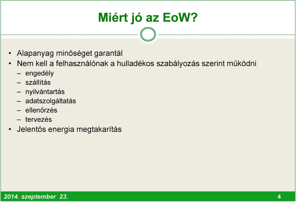 hulladékos szabályozás szerint működni engedély szállítás