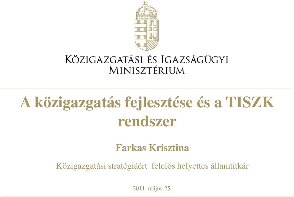 Közigazgatási stratégiáért