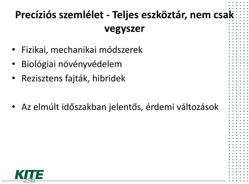 Biológiai növényvédelem Rezisztens fajták,