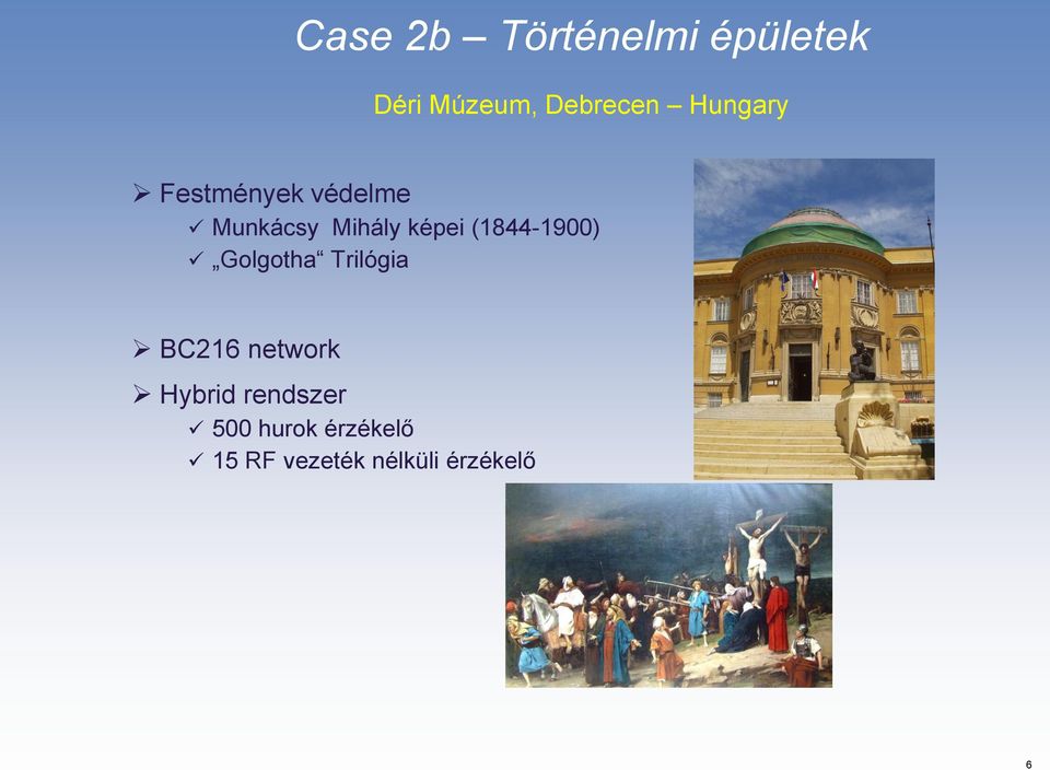 (1844-1900) Golgotha Trilógia BC216 network Hybrid