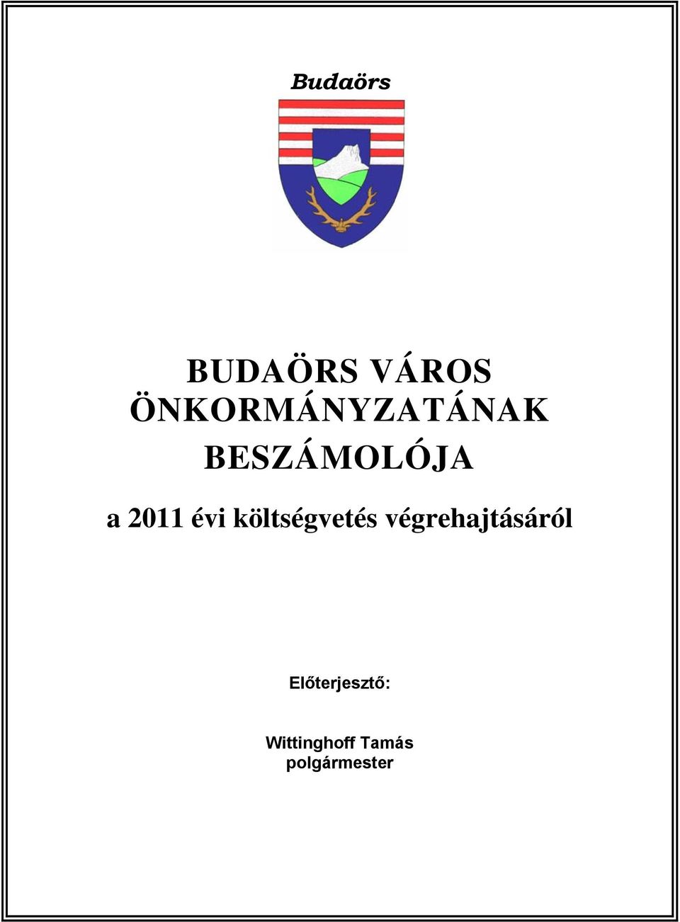 2011 évi költségvetés