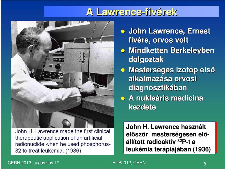 interdiszciplináris Lawrence használt ris elıször mesterségesen elı- környezet segíti az állított