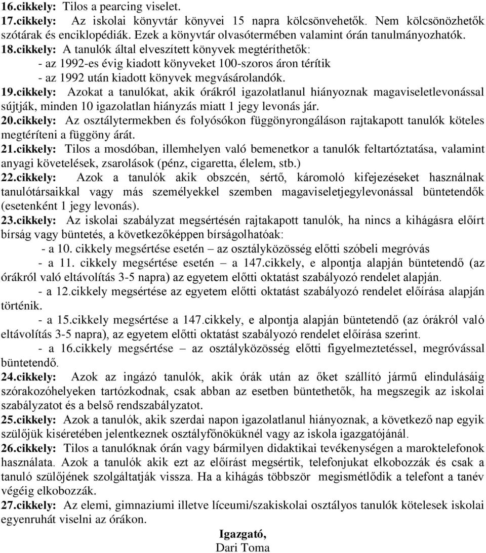 cikkely: A tanulók által elveszített könyvek megtéríthetők: - az 199