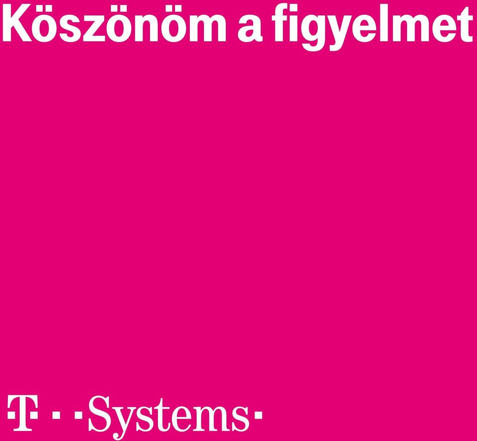 figyelmet