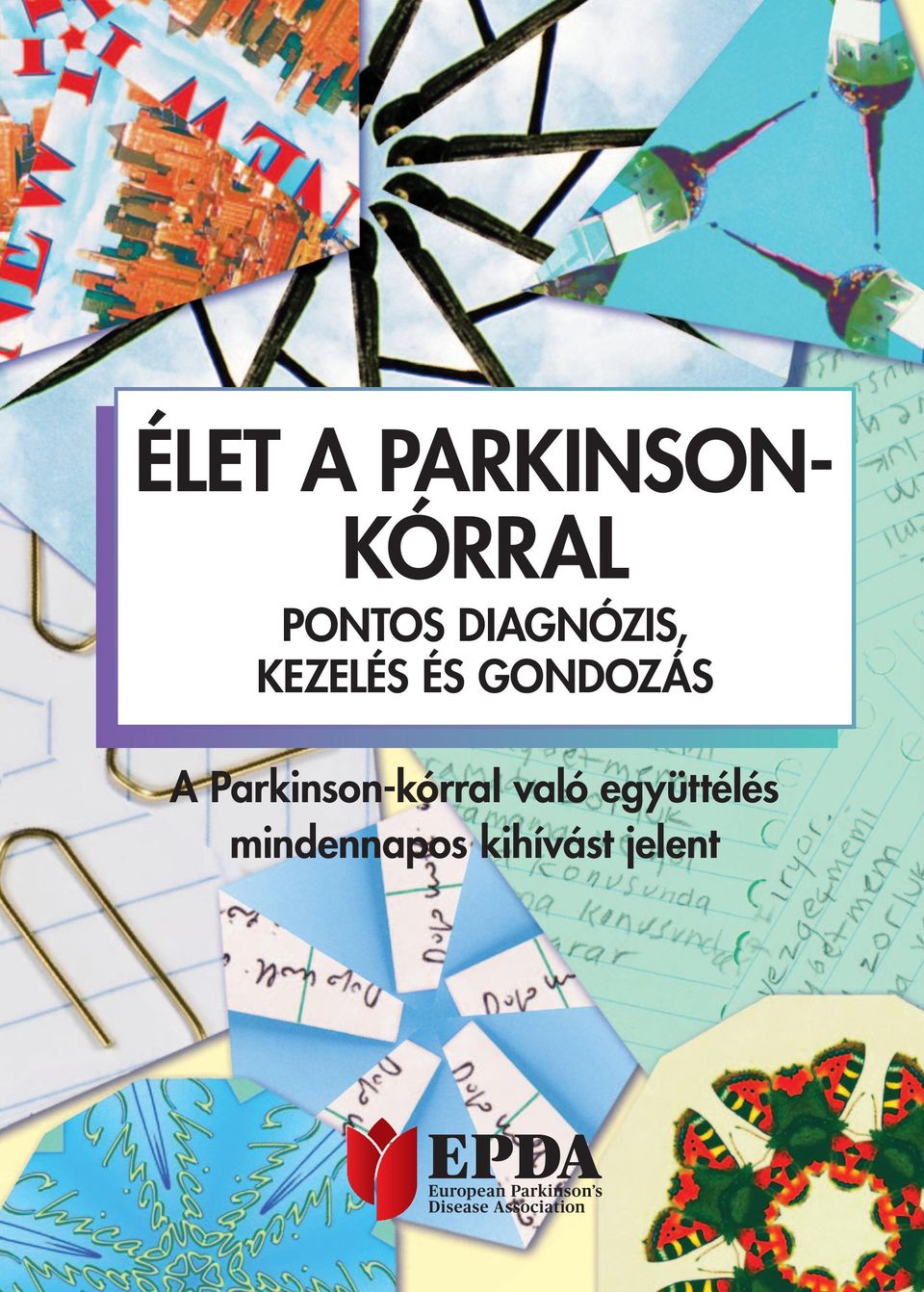 A Parkinson-kórral való