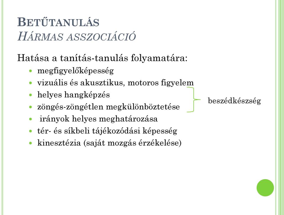 hangképzés zöngés-zöngétlen megkülönböztetése irányok helyes meghatározása